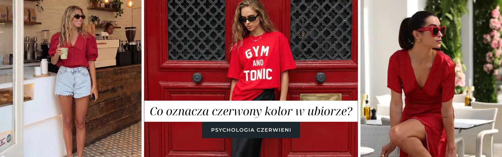 Co oznacza czerwony kolor w ubiorze? Psychologia czerwieni