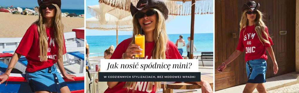Jak nosić spódnicę mini w codziennych stylizacjach bez modowej wpadki?